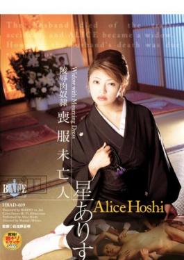 HBAD-039 Alice Widow Mourning Star Slave Meat Insult