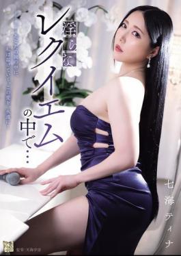 ADN-712 In The Lewd Requiem... Tina Nanami